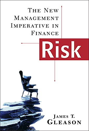 Risk: The New Management Imperative in Finance