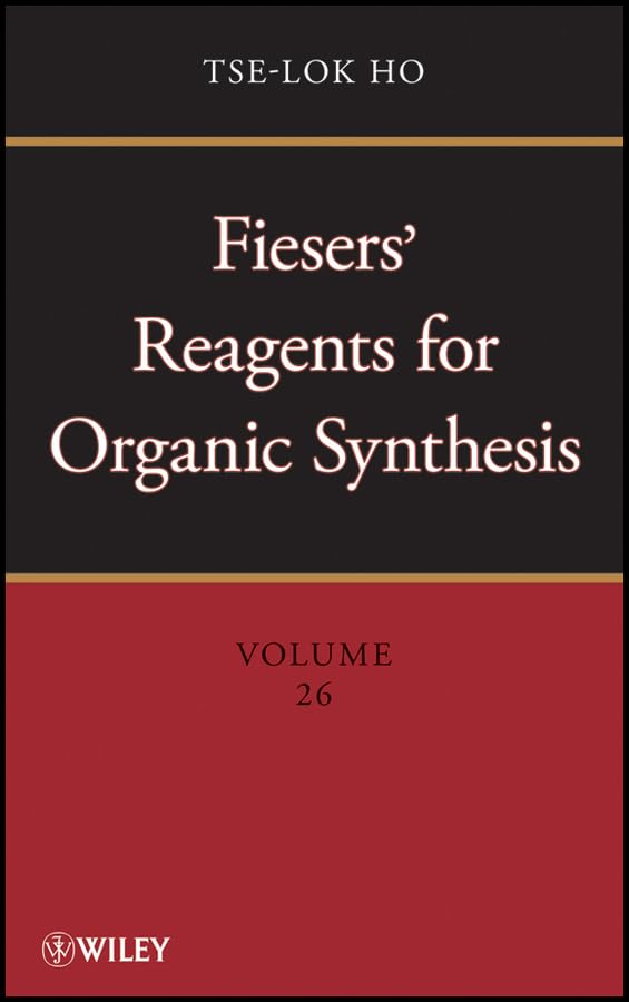 Fiesers Reagents for Organic Synthesis