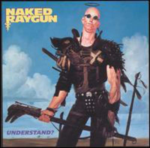 Album cover for Naked Raygun's "Understand" featuring a man with a halo and weapons.