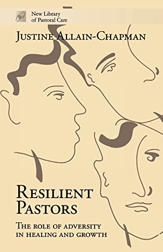 Resilient Pastors: The Role of Adversity in Healing and Growth