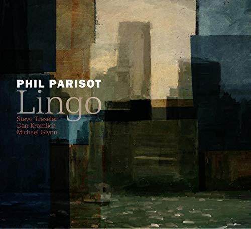 CD cover for Phil Parisot’s “Lingo” featuring an abstract, painted cityscape.