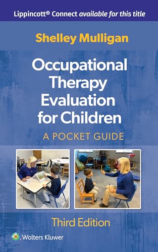 Occupational Therapy Evaluation for Children : A Pocket Guide