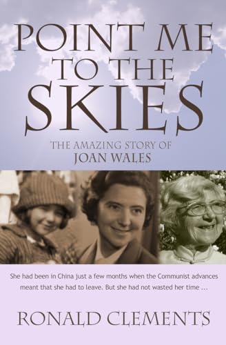 Point Me to The Skies : The amazing story of Joan Wales