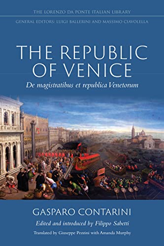 The Republic of Venice : De Magistratibus Et Republica Venetorum
