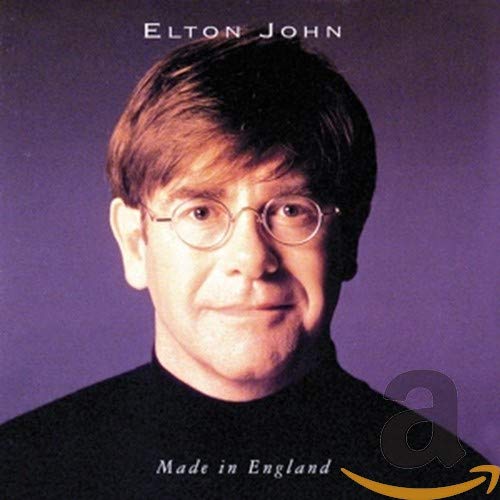 Elton John album cover, "Made In England", featuring a portrait of the artist.