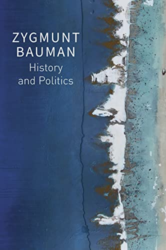 History and Politics: Selected Writings