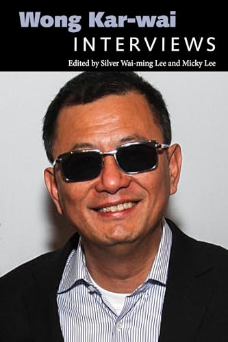 Wong Kar-wai : Interviews