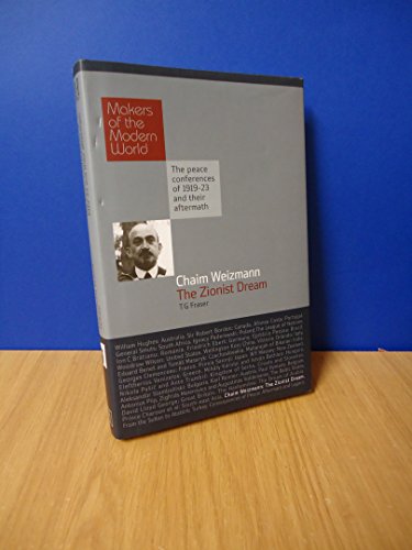 Chaim Weizmann: The Zionist Dream