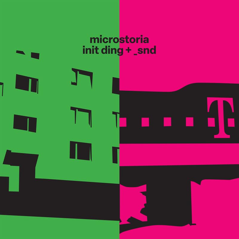 Album cover for Microstoria’s “Init Ding + _Snd” with green and pink blocks.