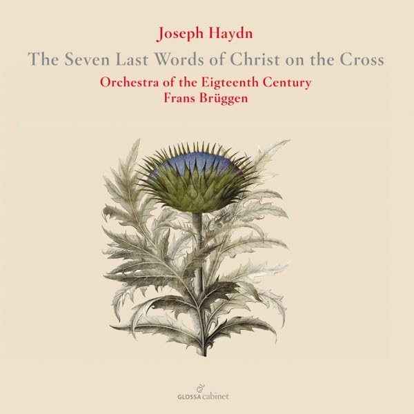 CD cover for Haydn’s “The Seven Last Words” with thistle illustration.