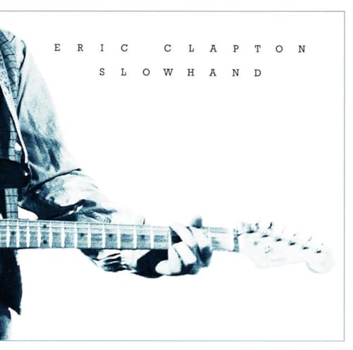 Eric Clapton’s “Slowhand” album cover: hands on a guitar, white background.