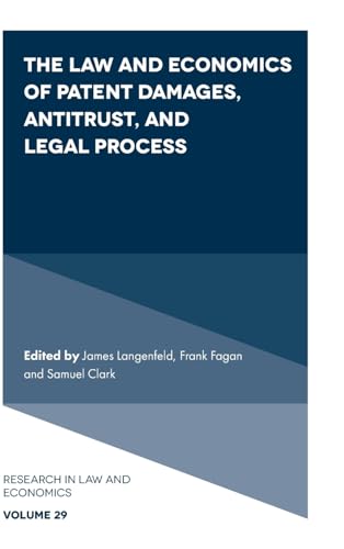 The Law and Economics of Patent Damages