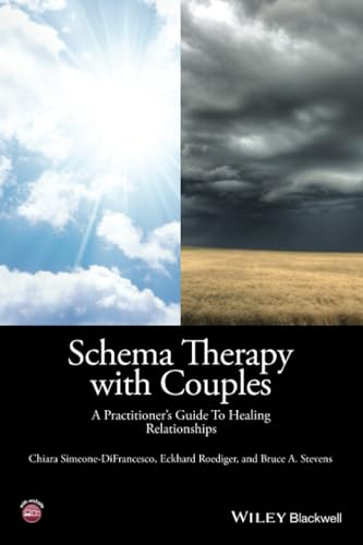 Schema Therapy with Couples - a Practitioners Guide to Healing Relationships