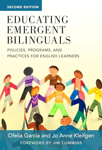 Educating Emergent Bilinguals : Policies, Programs, and Practices for English Learners