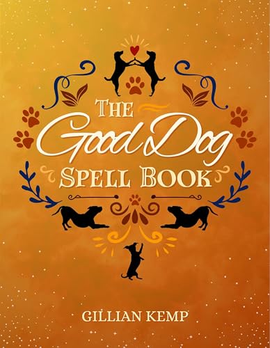 The Good Dog Spellbook