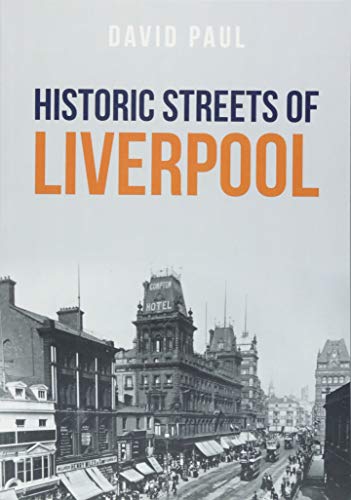 Historic Streets of Liverpool