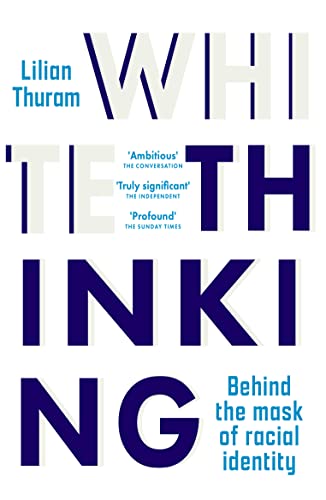 White Thinking: 'Profound' The Sunday Times