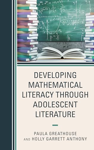 Developing Mathematical Literacy through Adolescent Literature (Adolescent Literature as a Completement to the Content Area)