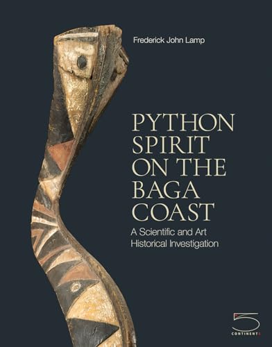 Python Spirit on the Baga Coast : A Scientific and Art Historical Investigation