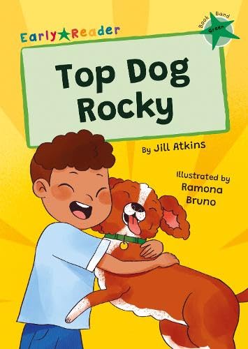 Top Dog, Rocky! : (Green Early Reader)