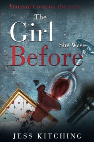 Jess Kitching:The Girl She Was Before