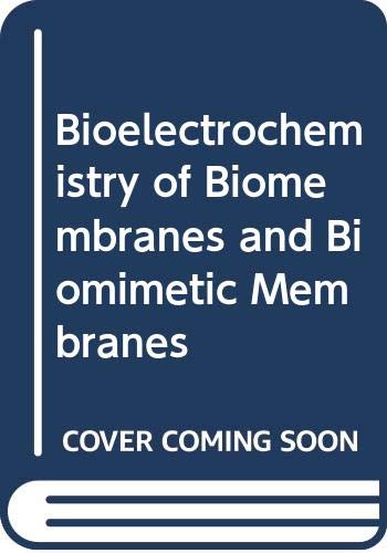 Bioelectrochemistry of Biomembranes and Biomimetic Membranes