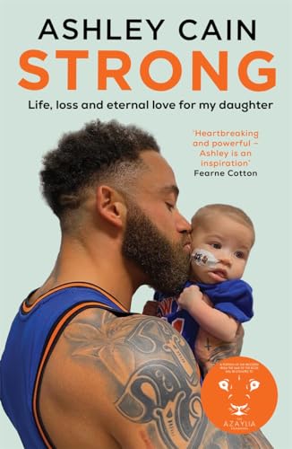 Strong : Life, loss and eternal love for my daughter