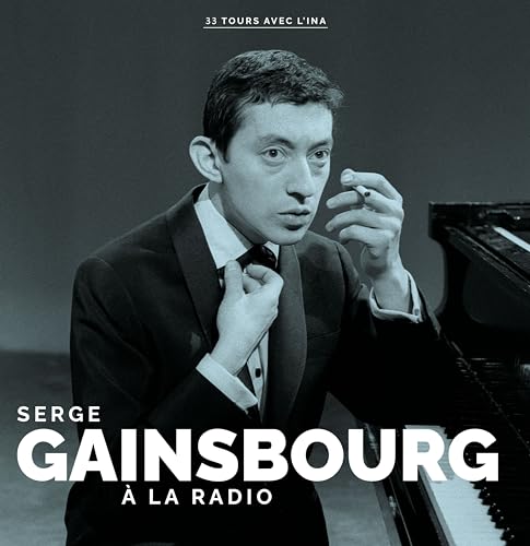 Serge Gainsbourg portrait with piano, album cover for “À La Radio.”
