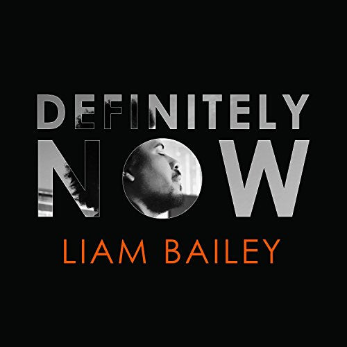 Album cover for Liam Bailey's Definitely Now featuring a profile portrait of the artist.