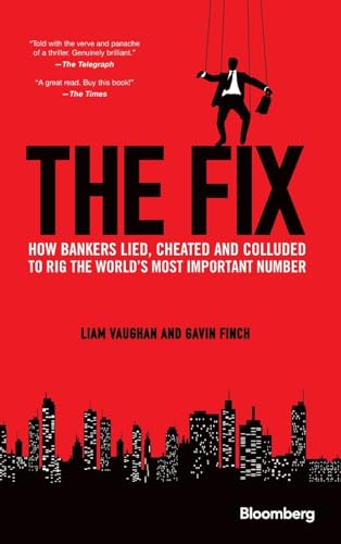 The Fix: How Bankers Lied