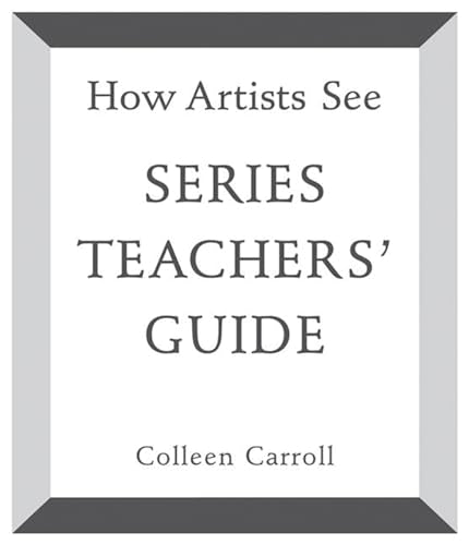 How Artists See: Series Teachers Guide