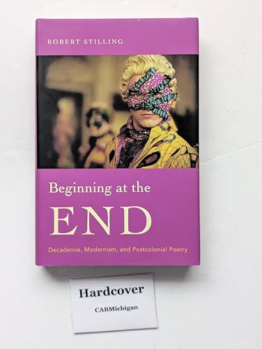 Beginning at the End: Decadence