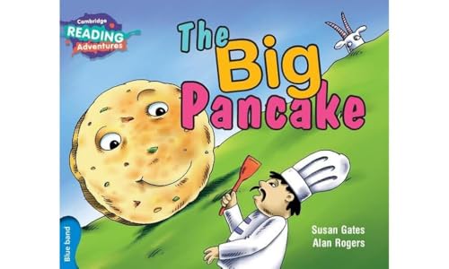 Cambridge Reading Adventures The Big Pancake Blue Band