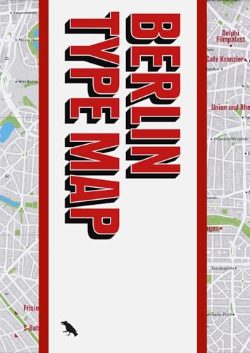 Berlin Type Map : Guide to Architectural Lettering in Berlin