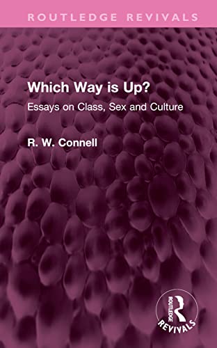 Which Way is Up? : Essays on Class, Sex and Culture