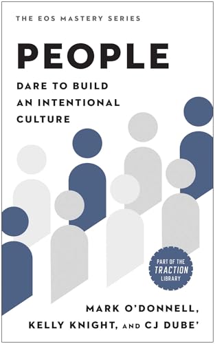 People : Dare to Build an Intentional Culture