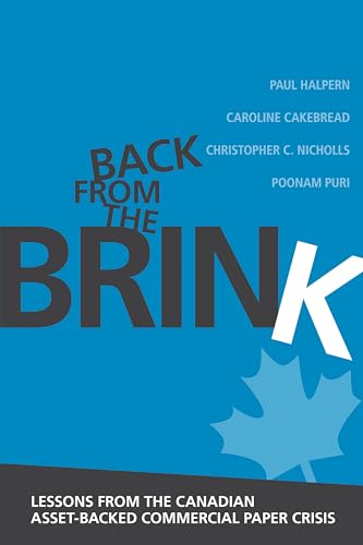 Back from the Brink : Lessons from the Canadian Asset-Backed Commercial Paper Crisis