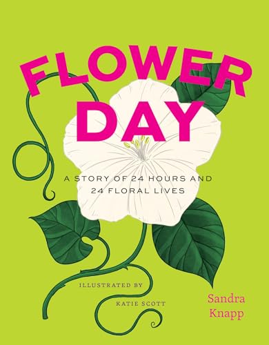 Flower Day : A Story of 24 Hours and 24 Floral Lives