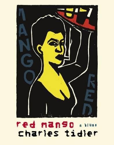 Red Mango : A Blues Monologue