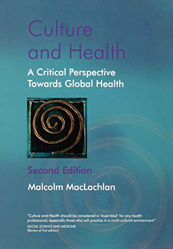 Culture and Health: A Critical Perspective Towards Global Health
