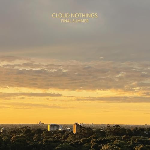 Album cover for Cloud Nothings’ “Final Summer” with a sunset cityscape.