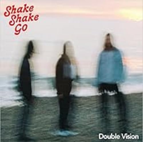 CD cover for Shake Shake Go’s “Double Vision” with blurred figures.