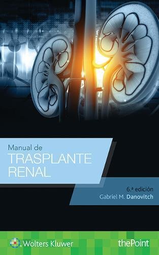 Manual de trasplante renal (Spanish Language Program)