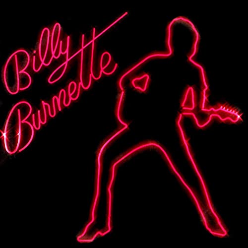 CD cover for Billy Burnette, featuring neon-style text and guitarist silhouette.
