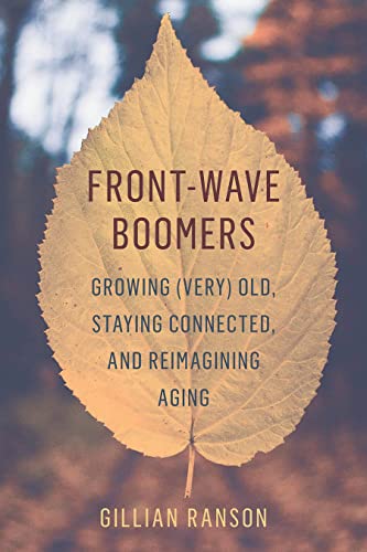 Front-Wave Boomers: Growing (Very) Old