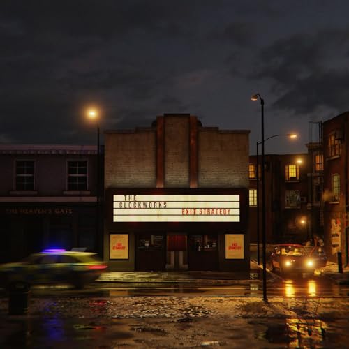 Nighttime street scene with a theater marquee reading "The Clockworks - Exit Strategy.