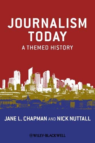 Journalism Today : A Themed History