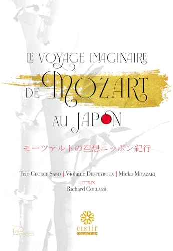 CD cover: "Le Voyage Imaginaire De Mozart Au Japon" with bamboo imagery.
