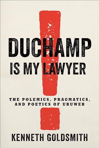 Duchamp Is My Lawyer: The Polemics