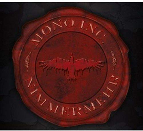 Red wax seal with band name "Mono Inc." and a phoenix image.